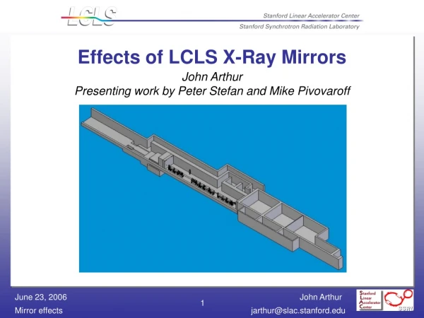 Effects of LCLS X-Ray Mirrors