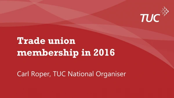 Trade union membership in 2016