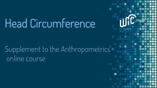 Head Circumference Supplement to the Anthropometrics online course
