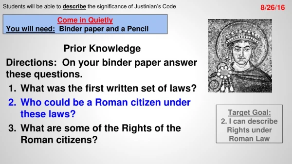Target Goal: 2. I can describe Rights under Roman Law