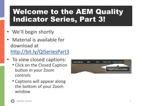 Welcome to the AEM Quality Indicator Series, Part 3!