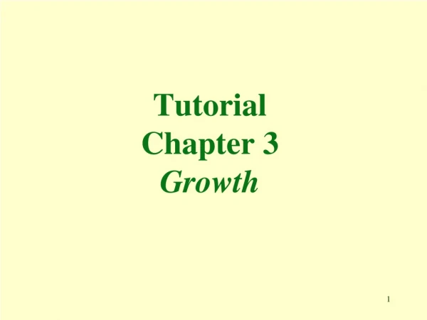 Tutorial Chapter 3 Growth