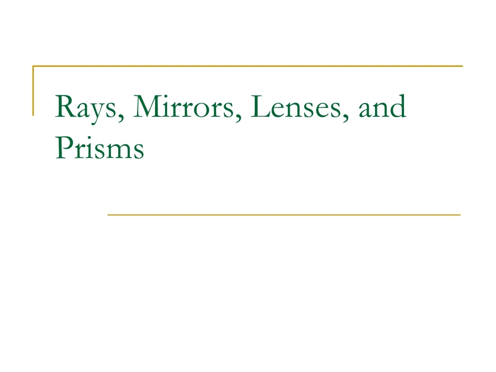 rays mirrors lenses and prisms