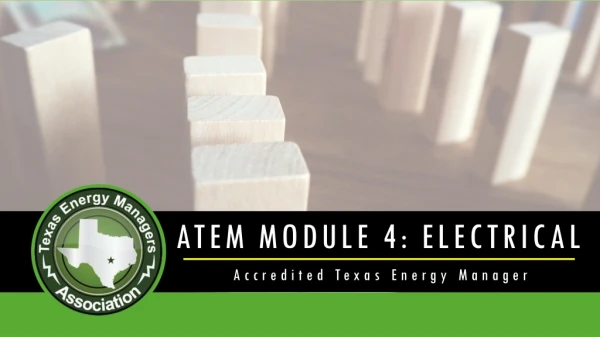ATEM MODULE 4: ELECTRICAL
