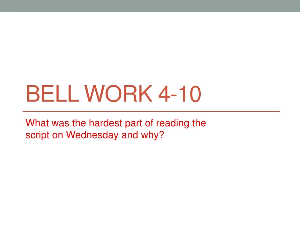 bell work 4 10