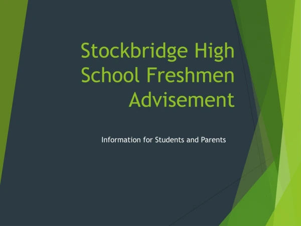 Stockbridge High School Freshmen Advisement