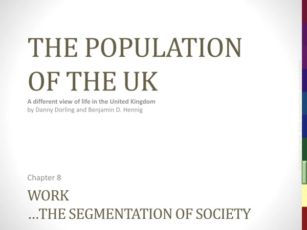 Work …the segmentation of society