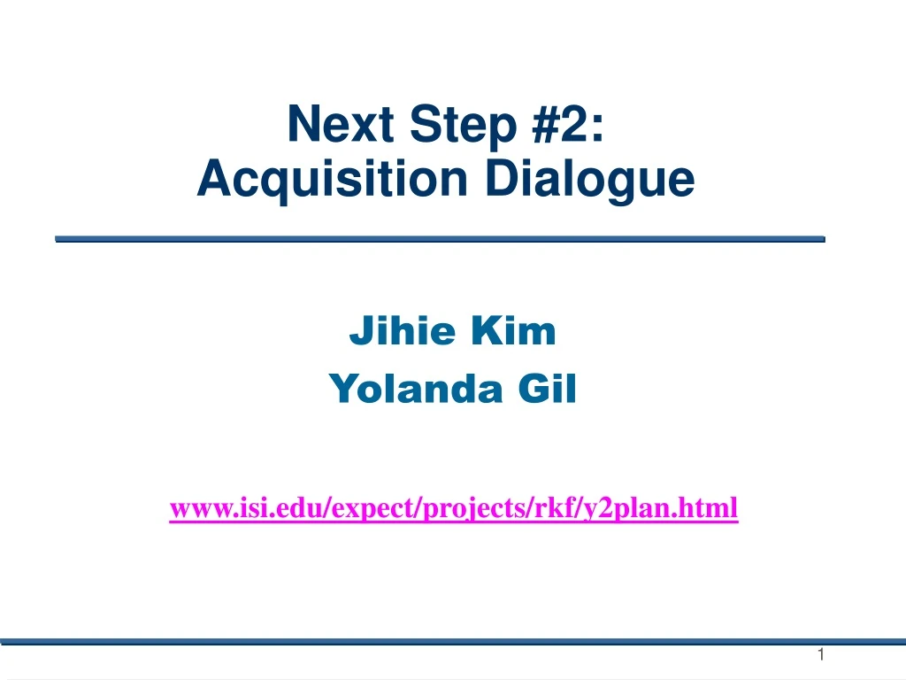 next step 2 acquisition dialogue