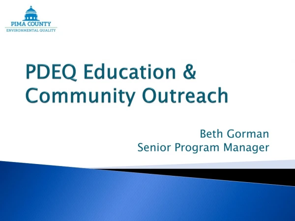 PDEQ Education &amp; Community Outreach