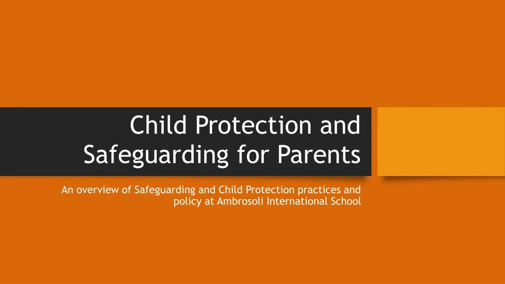 child protection and safeguarding for parents