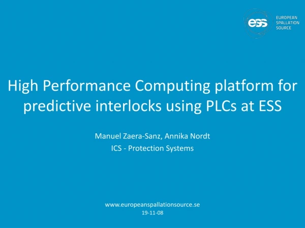 High Performance Computing platform for predictive interlocks using PLCs at ESS