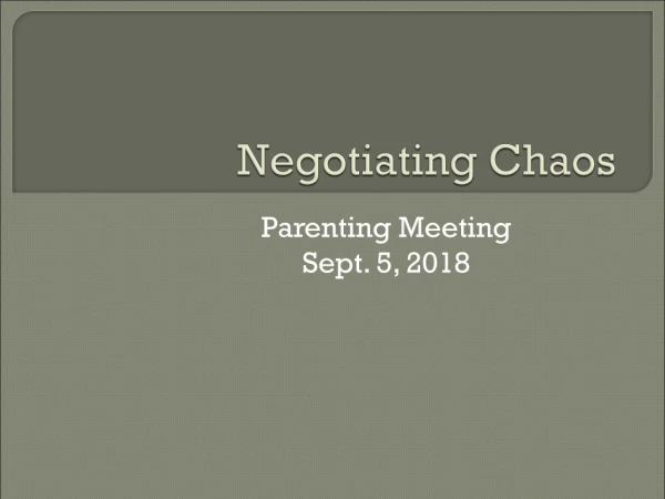 Negotiating Chaos