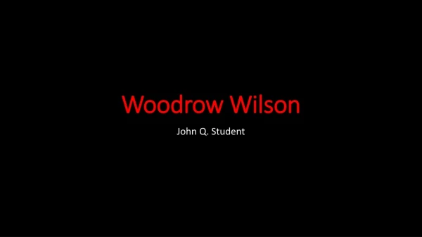 Woodrow Wilson