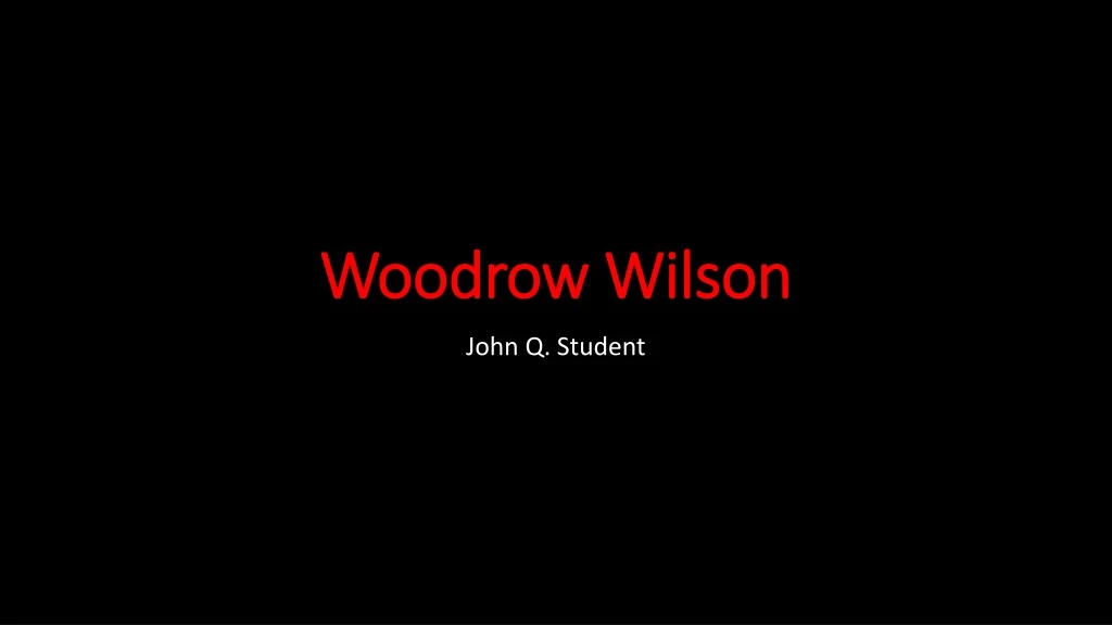 woodrow wilson