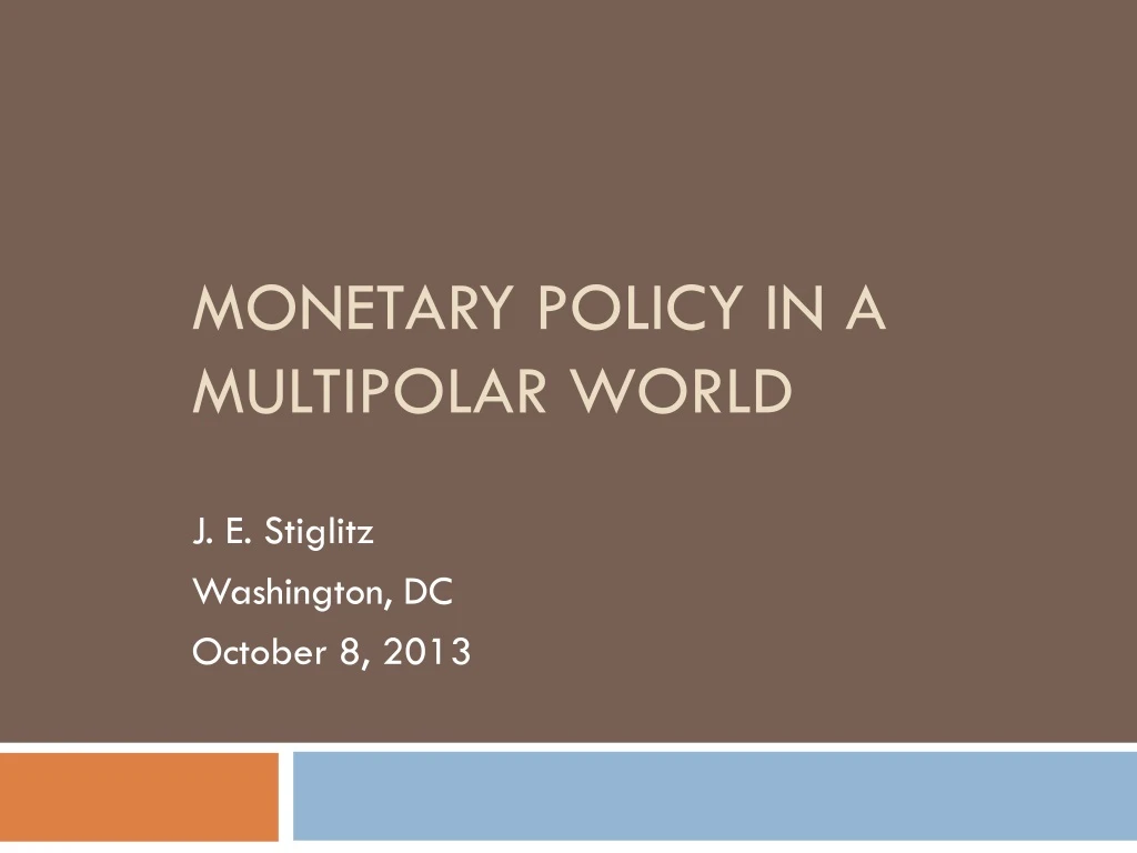 monetary policy in a multipolar world