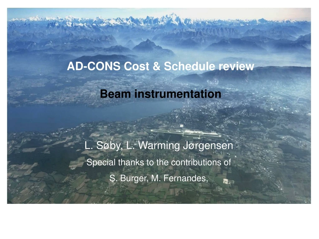 ad cons cost schedule review beam instrumentation