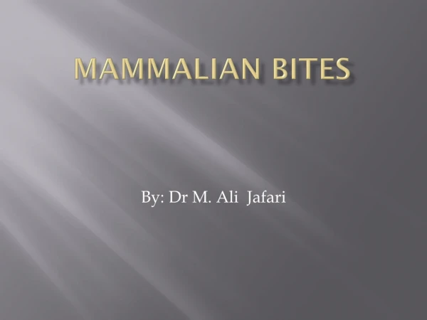 Mammalian Bites