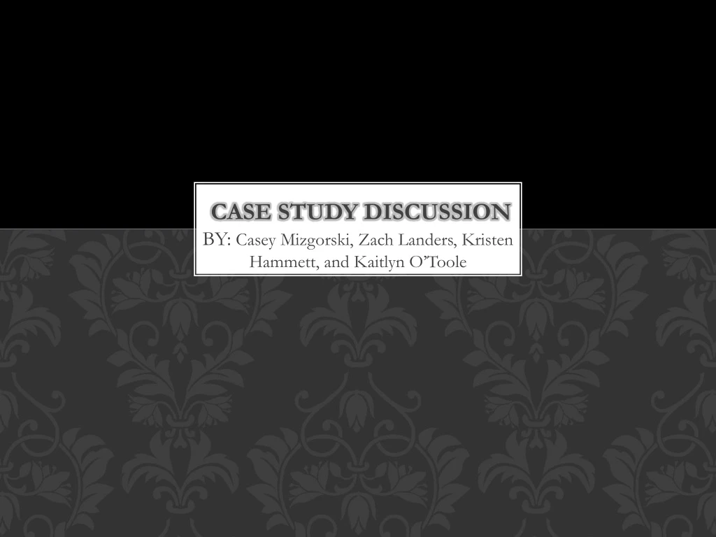case study discussion