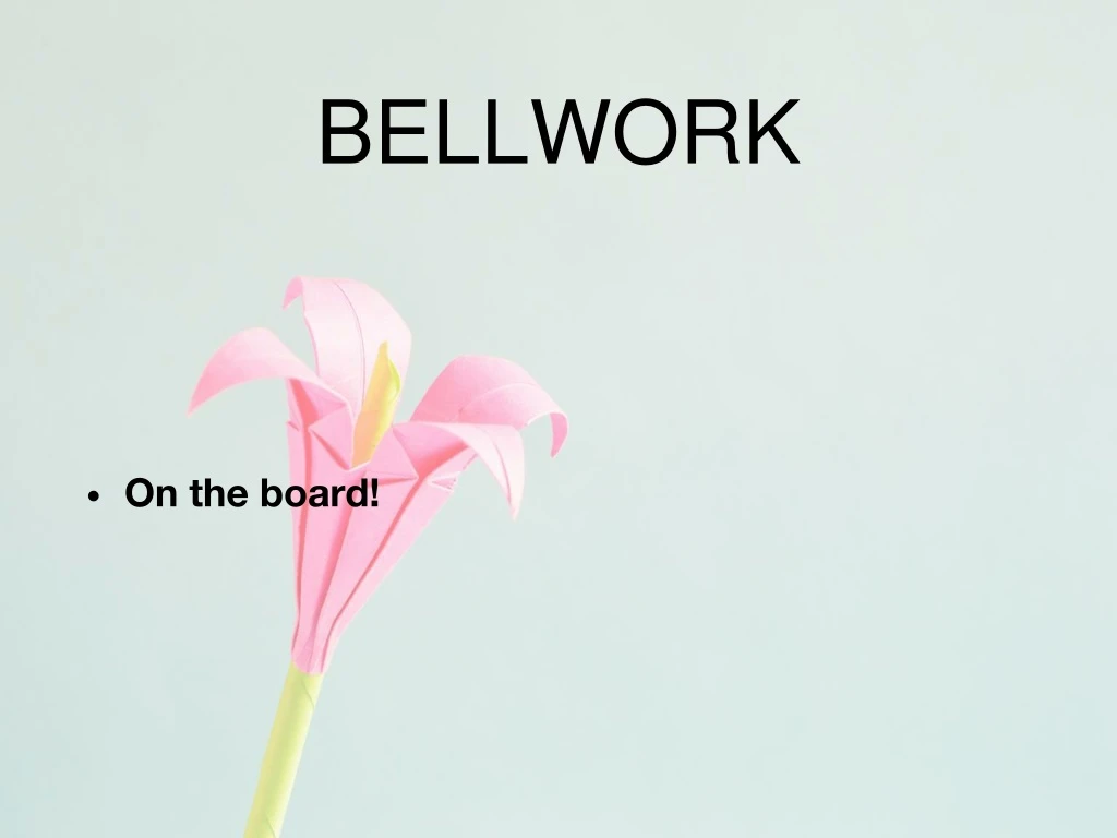 bellwork