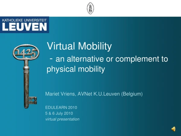 Virtual Mobility - an alternative or complement to physical mobility