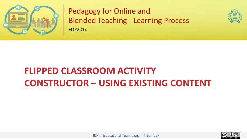 flipped classroom activity constructor using existing content