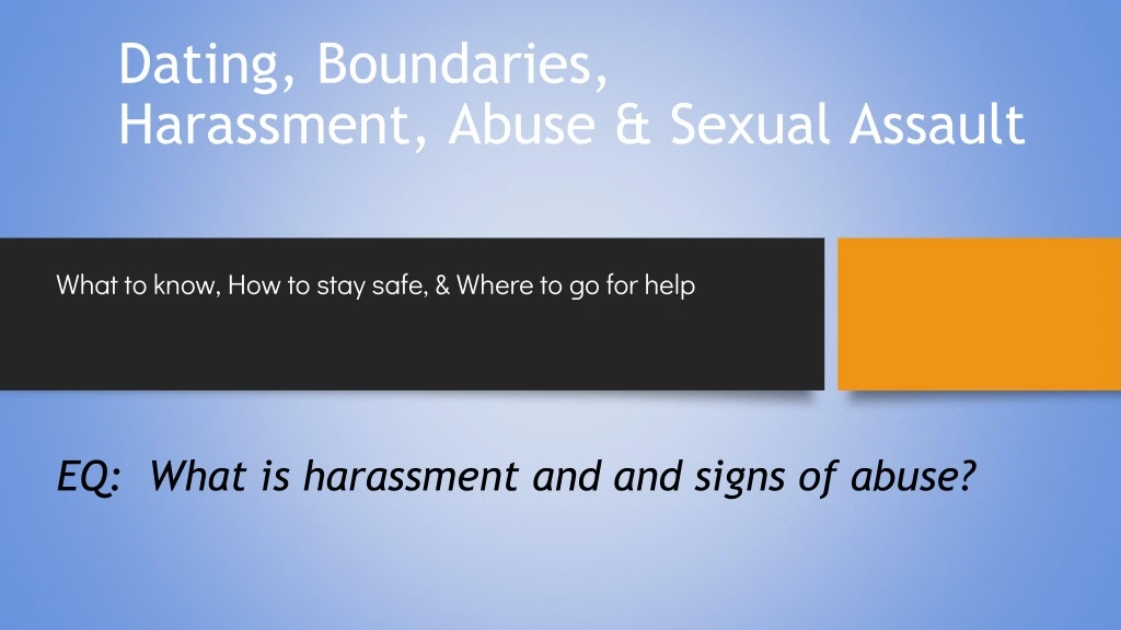 dating boundaries harassment abuse sexual assault