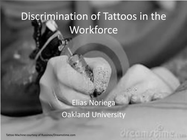 Discrimination of Tattoos in the Workforce