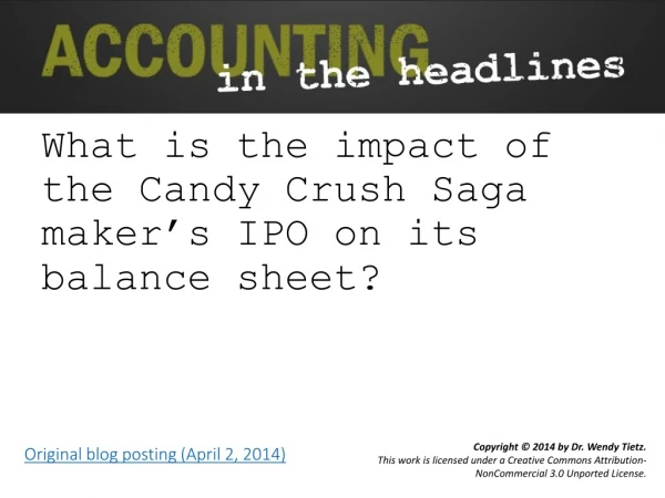 What is the impact of the Candy Crush Saga maker’s IPO on its balance sheet?
