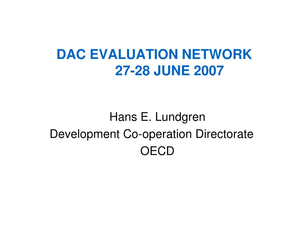 dac evaluation network 27 28 june 2007