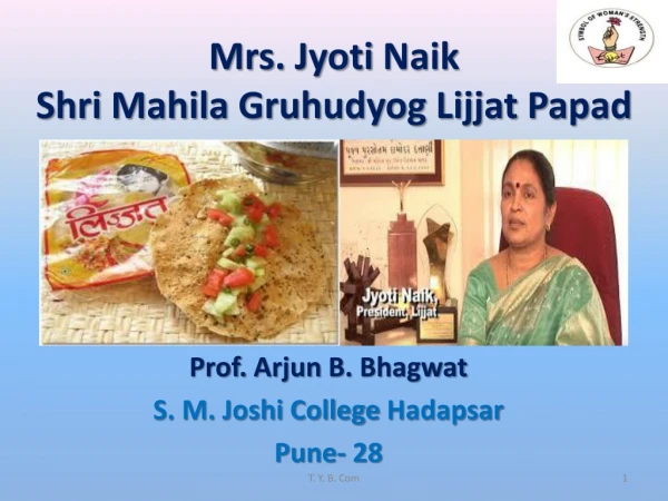 Mrs. Jyoti Naik Shri Mahila Gruhudyog Lijjat Papad