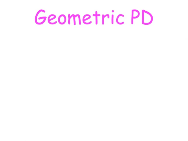 Geometric PD
