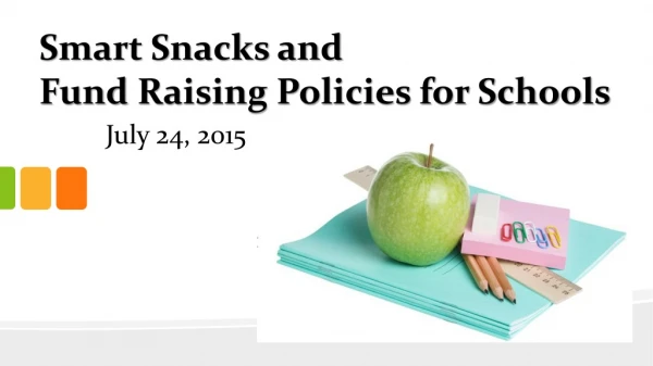 Smart Snacks and Fund Raising Policies for Schools