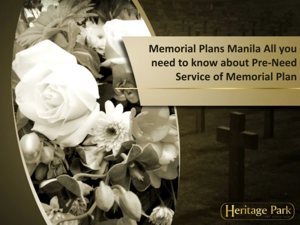 Memorial Plans Manila: All you need to know about Pre-Need Service of Memorial Plan