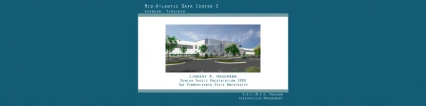 Mid-Atlantic Data Center 5 Ashburn, Virginia