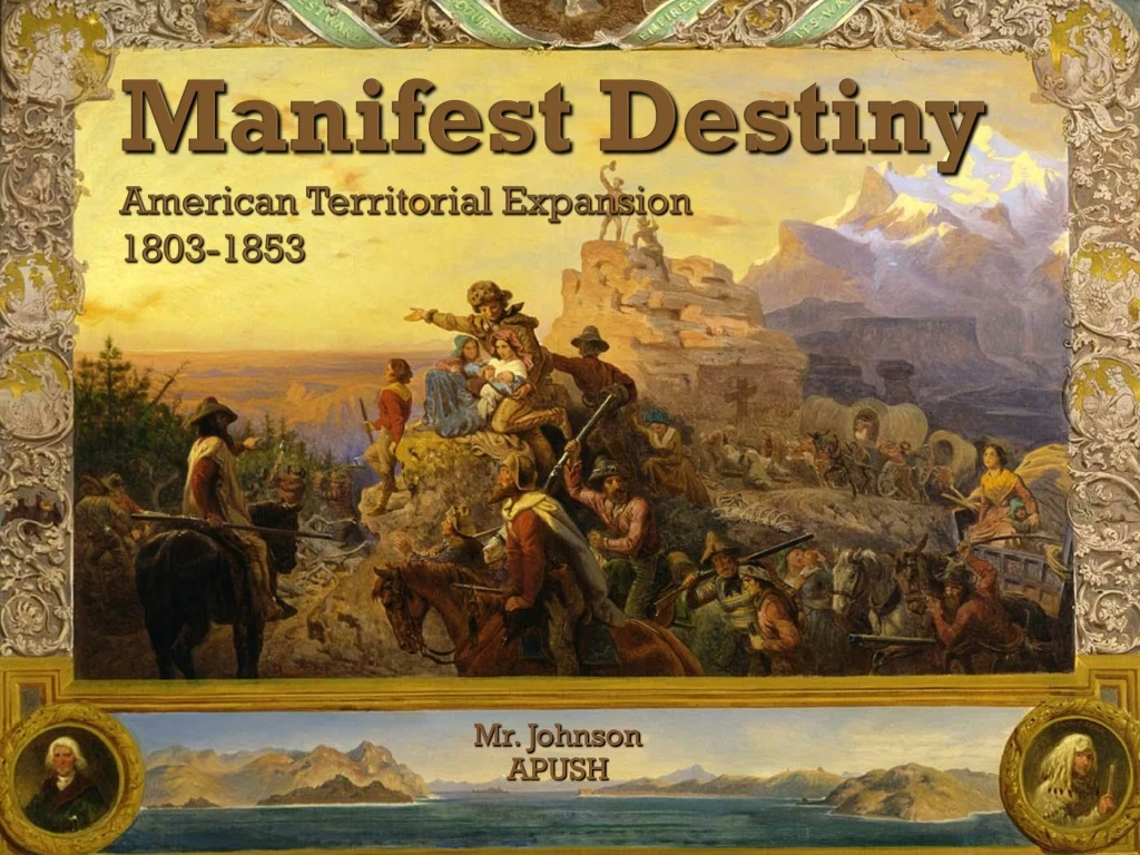 manifest destiny american territorial expansion 1803 1853