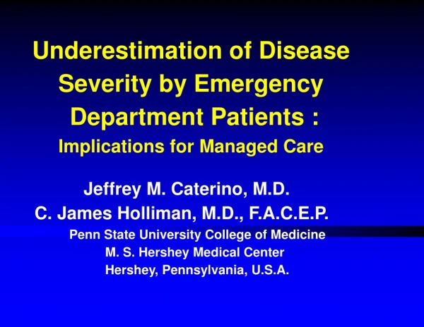 Underestimation of Disease Severity by Emergency Department Patients :