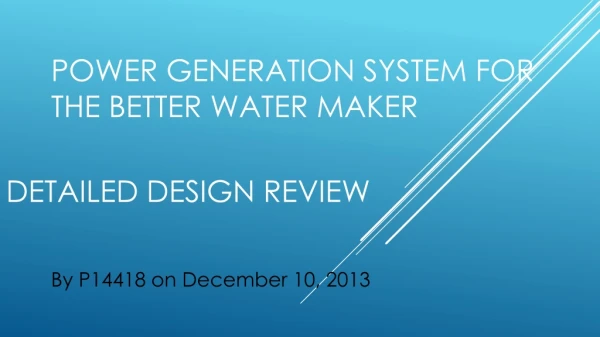 Power Generation System for the Better Water Maker