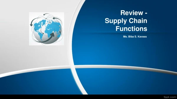 Review - Supply Chain Functions