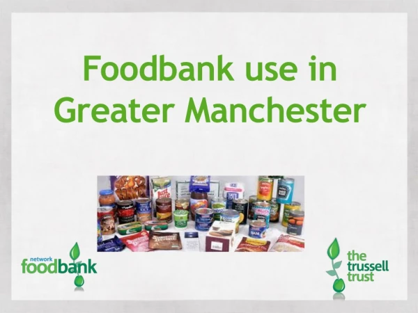 Foodbank use in Greater Manchester