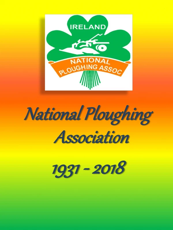 National Ploughing Association 1931 - 2018