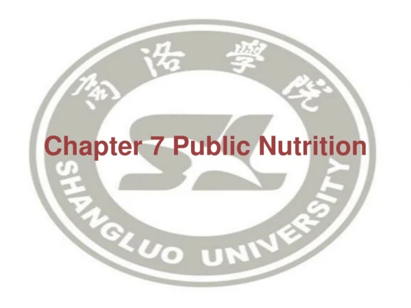 Chapter 7 Public Nutrition