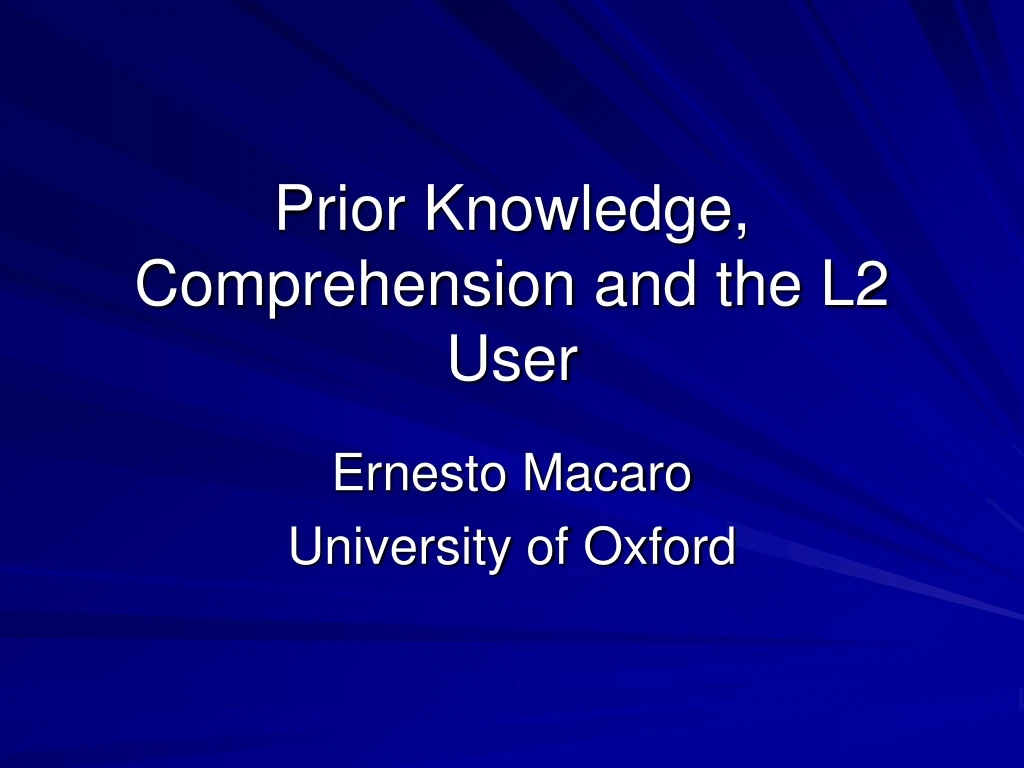 prior knowledge comprehension and the l2 user