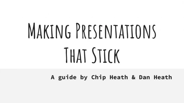 Making Presentations That Stick
