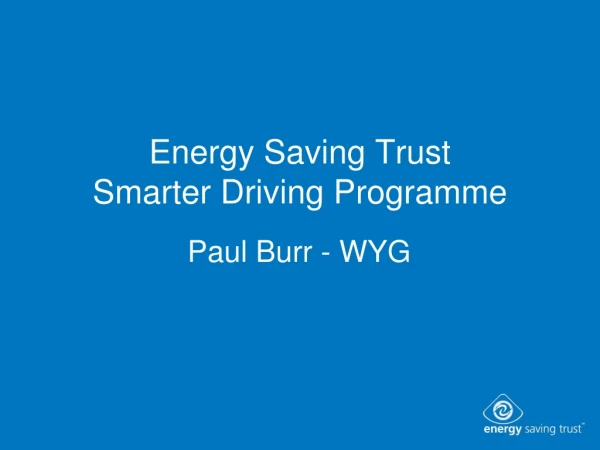 Energy Saving Trust Smarter Driving Programme