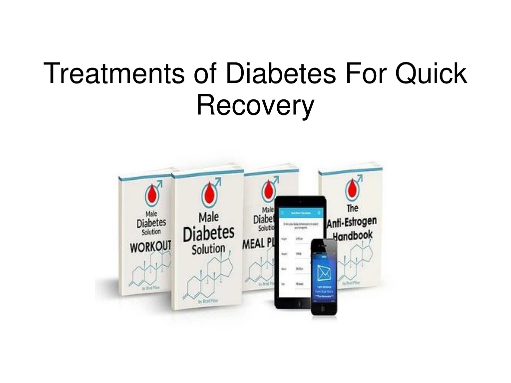 treatments of diabetes for quick recovery