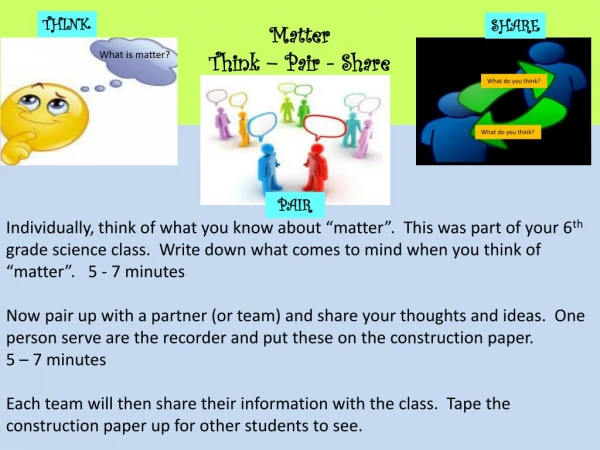 Matter Think – Pair - Share
