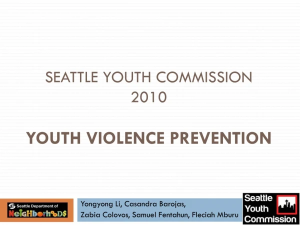 Seattle Youth Commission 2010 Youth Violence Prevention