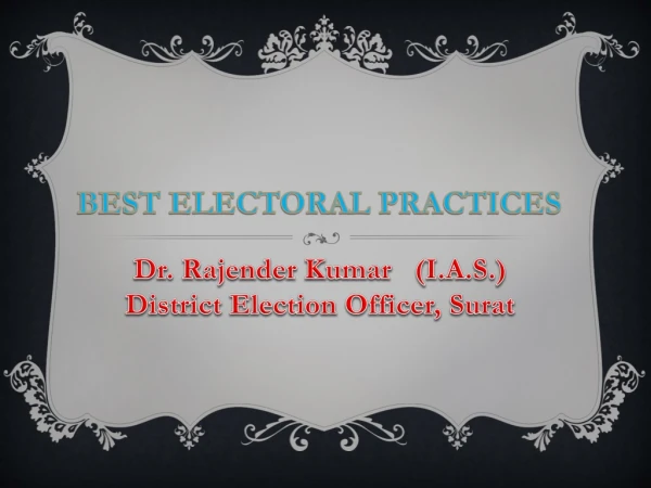 BEST ELECTORAL PRACTICES