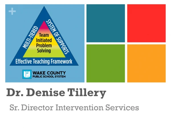 Dr. Denise Tillery