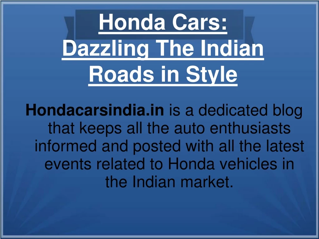 honda cars dazzling the indian roads in style